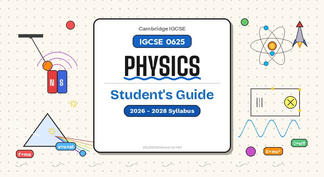 Cambridge IGCSE Physics 0625 (2026–2028)